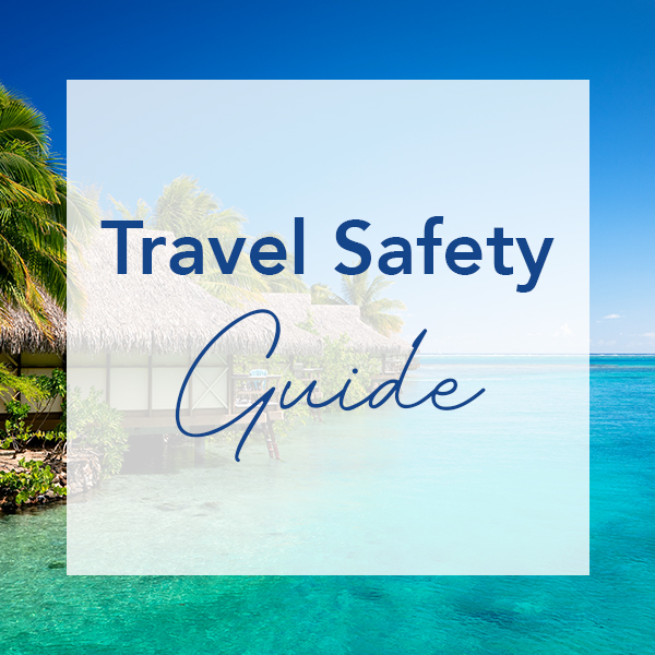 Travel Safety Guide